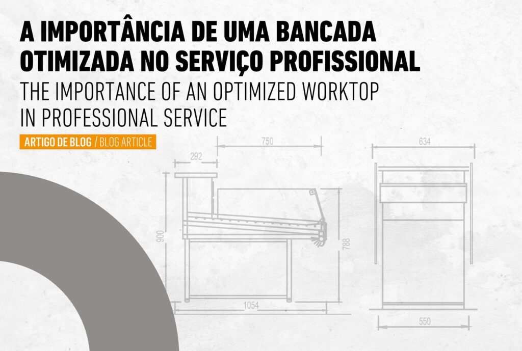 Importancia de uma Bancada Otimizada no Servico Profissional